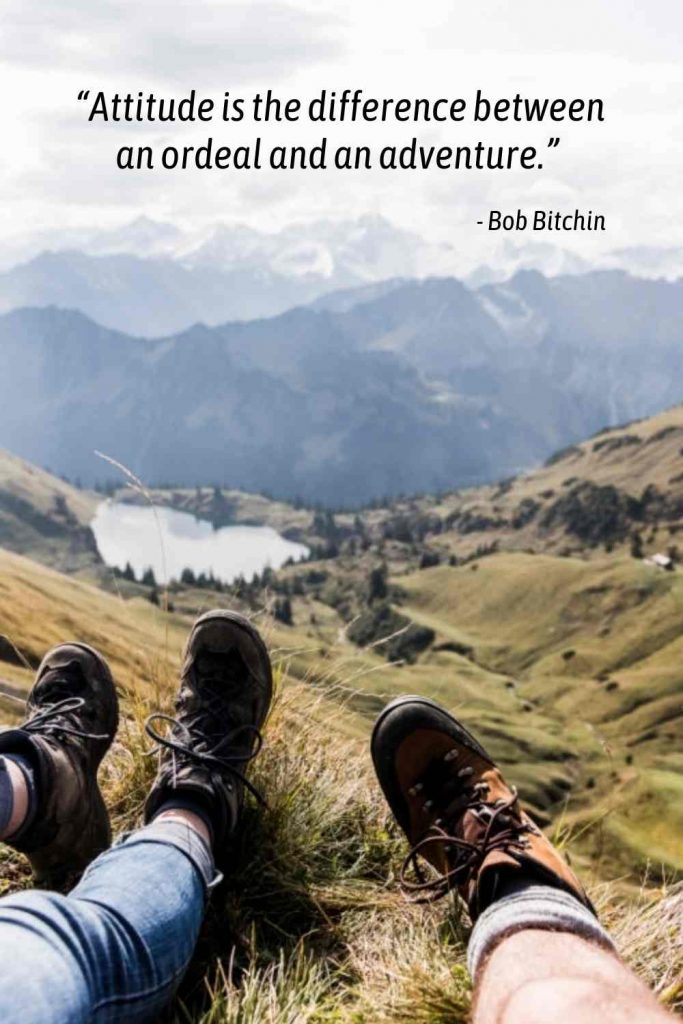 Attitude is the difference between an ordeal and an adventure